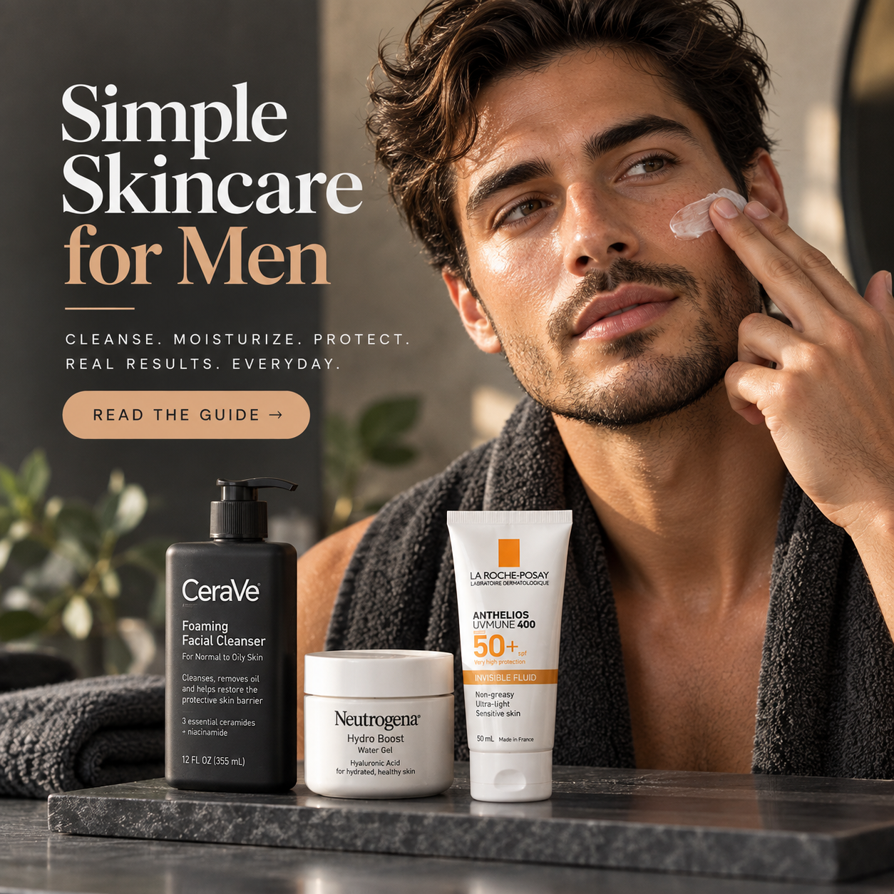 Men’s Skincare: The No-BS Guide to Looking Better Without a 10-Step Routine